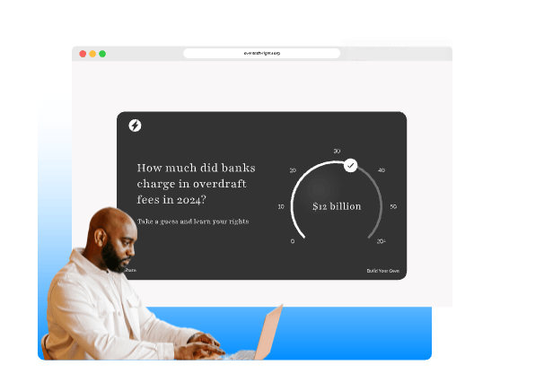 Customizable quiz interface with branded dark background and custom typography asking 'How much did banks charge in overdraft fees in 2024?' with interactive dial showing $12 billion, demonstrating NationBuilder's brand customization features.