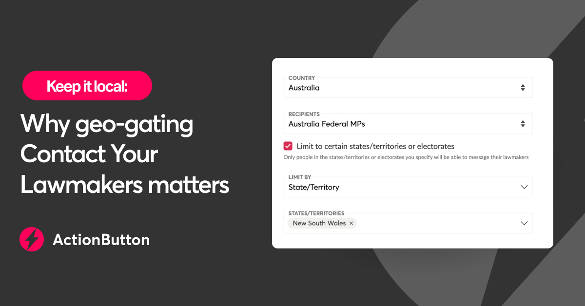 Title image for blog: Keep it local: Why geo-gating Contact Your Lawmakers matters, with a screenshot of the product showcasing the new feature.