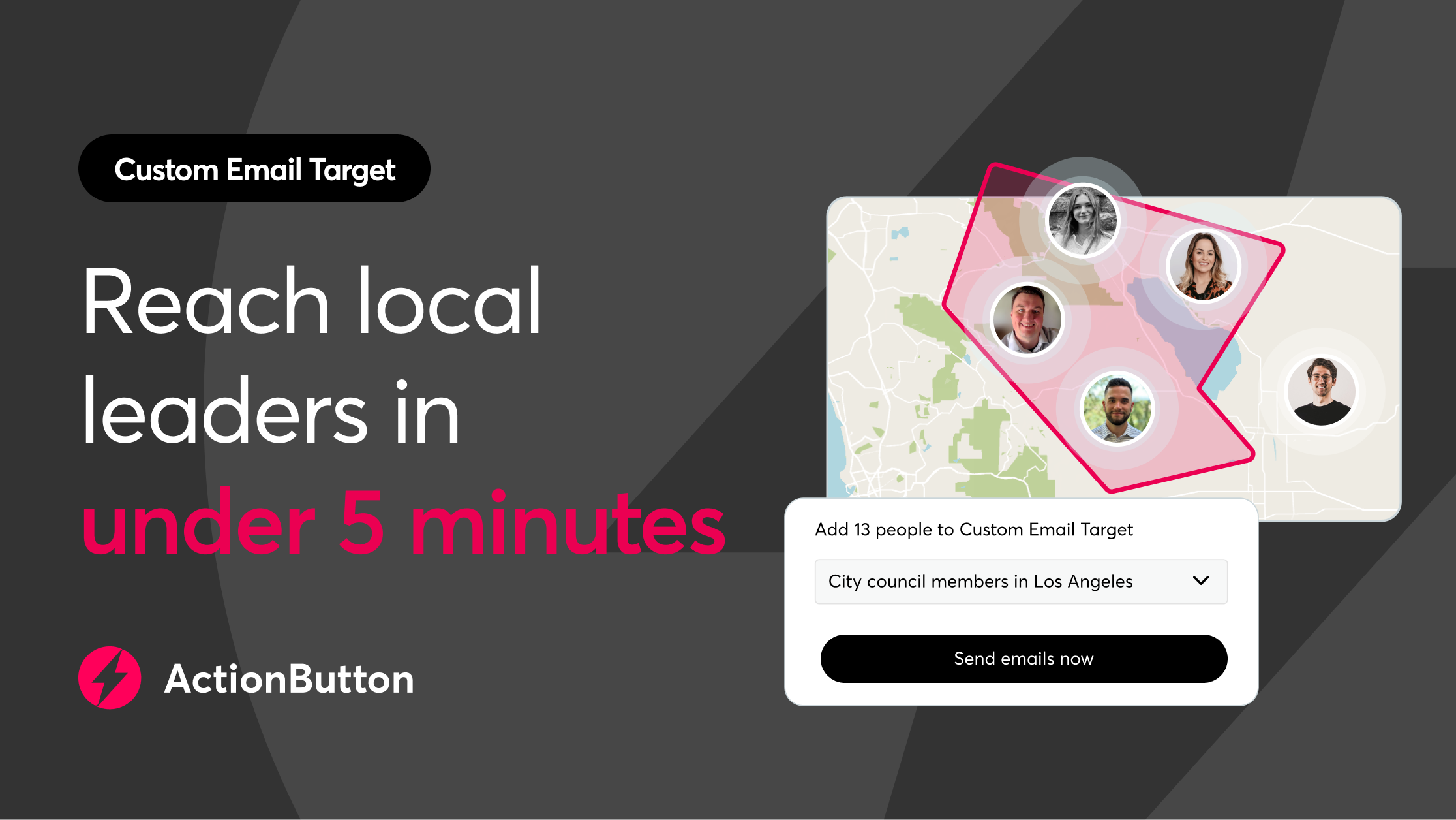 Reach local leaders in under 5 minutes with ActionButton